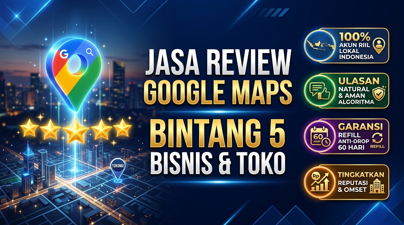 Jasa Review Google Maps Bintang 5
